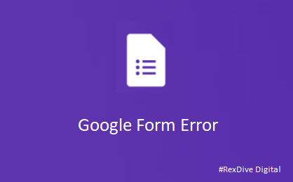 Google Form Error